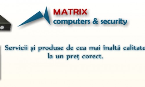Protejeaza-ti locuinta cu Matrix Computers!